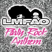 Lmfao feat. Lauren Bennett & Goon Rock - Party Rock Anthem