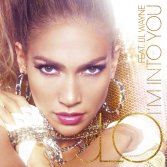 Jennifer Lopez Feat Lil Wayne - I'm Into You