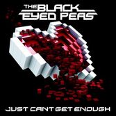 The Black Eyed Peas - Just Cant Get Enough