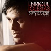 Enrique Iglesias - Dirty Dancer(feat. Usher)