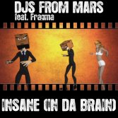 DJs From Mars feat. Fragma - Insane