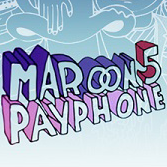 Maroon 5 Feat. Wiz Khalifa - Payphone