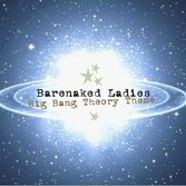 Barenaked Ladies - Big Bang Theory Theme