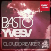 Basto & Yves V,Cloudbreaker