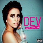 Dev feat the Cataracs - Bass Down Low