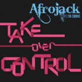 Afrojack Featuing Eva Simons - Take Over Control