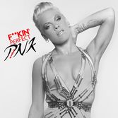 Pink - Fuckin' Perfect