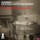 Armin van Buuren Christian Burns - This Light Between Us