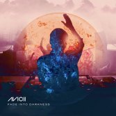 Avicii - Fade Into Darkness