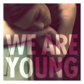 Fun. - We Are Young (ft. Janelle Monae)