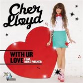 Cher Lloyd feat. Mike Posne - With Your Love