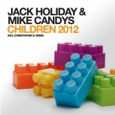 Jack Holiday & Mike Candys - Children